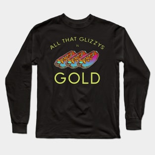 All That Glizzys is Gold Vaporwave Gold Letters Shakespeare Long Sleeve T-Shirt